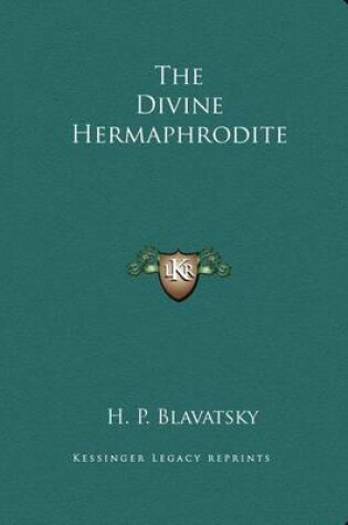 Cover of The Divine Hermaphrodite