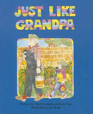 Book cover for Just Like Grandpa (Ltr Sml USA)