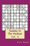 Book cover for Sudoku In The Medium Vol. 2