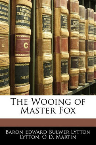 Cover of The Wooing of Master Fox