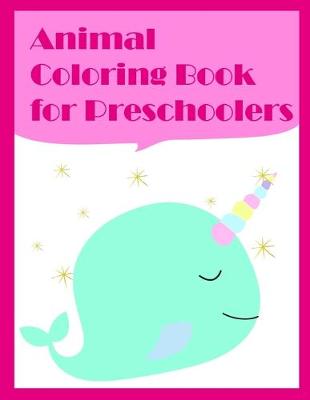 Book cover for Animal Coloring Book for Preschoolers