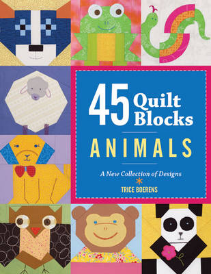 Cover of 45 Quilt Blocks: Animals