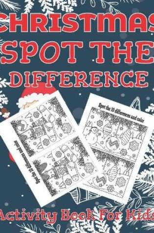 Cover of Christmas Spot the Differences Activity Book For Kids