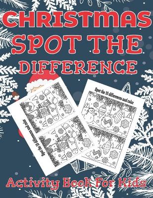 Book cover for Christmas Spot the Differences Activity Book For Kids