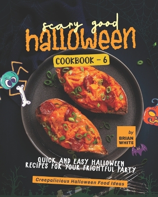 Book cover for Scary Good Halloween Cookbook - 6