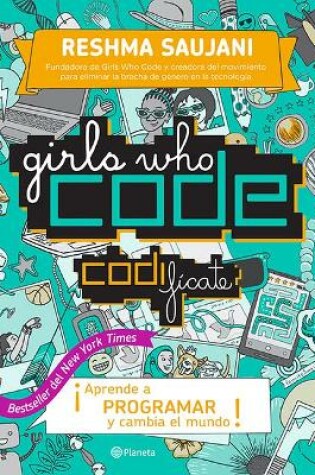 Cover of Girls Who Code. Codifícate