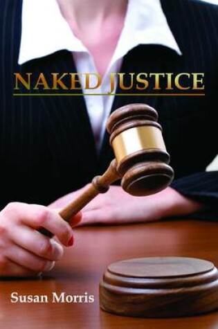 Cover of Naked Justice