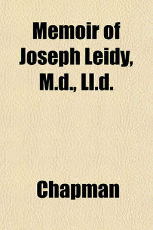 Cover of Memoir of Joseph Leidy, M.D., LL.D.