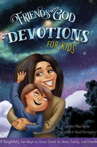 Cover of Friends with God Devotions for Kids