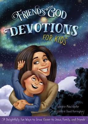 Book cover for Friends with God Devotions for Kids