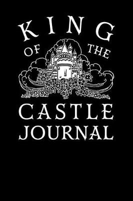 Book cover for King of the Castle Journal