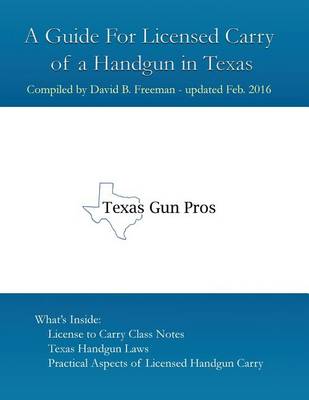 Cover of A Guide for Licensed Handgun Carry in Texas