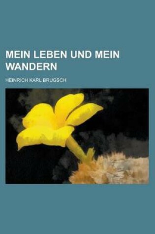Cover of Mein Leben Und Mein Wandern