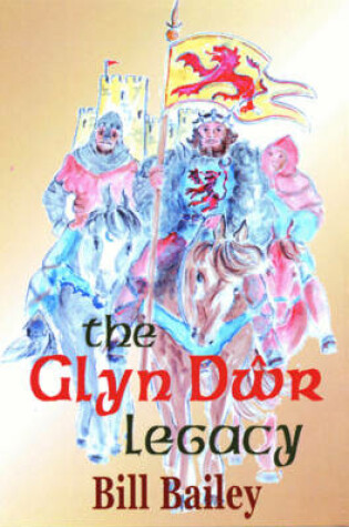 Cover of The Glyn Dwr Legacy