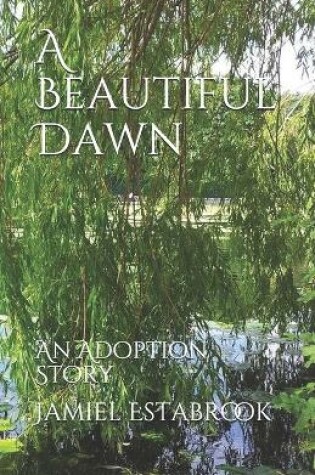 Cover of A Beautiful Dawn