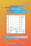 Book cover for Shikaku Puzzles - 200 Hard to Master Puzzles 10x10 vol.4