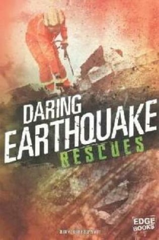 Cover of Daring Earthquake Rescues (Rescued!)