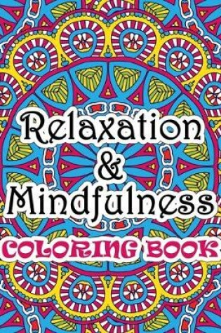 Cover of Relaxation & Mindfulness Coloring Book