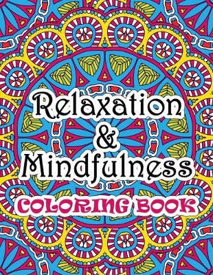 Book cover for Relaxation & Mindfulness Coloring Book