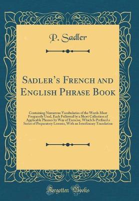 Book cover for Sadler's French and English Phrase Book