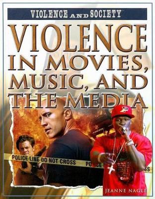 Cover of Violence in Movies, Music, and the Media