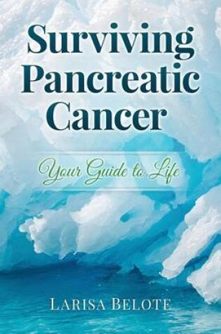 Cover of Surviving Pancreatic Cancer