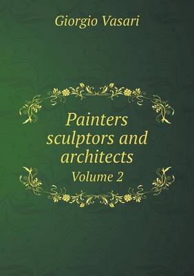 Book cover for Painters sculptors and architects Volume 2