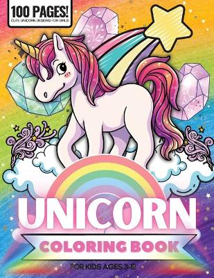 Book cover for Unicorn Coloring Book, 100 Pages