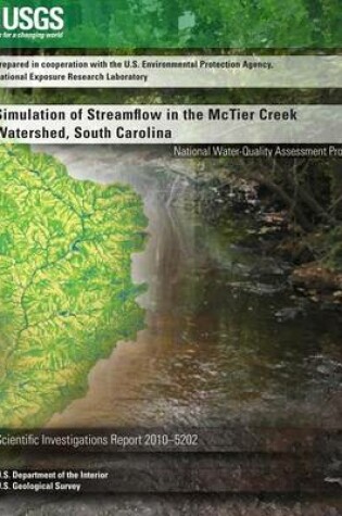 Cover of Simulation of Streamflow in the McTier Creek Watershed, South Carolina