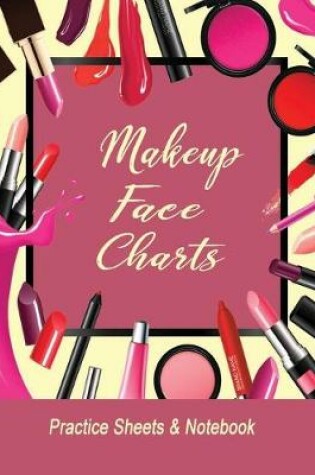 Cover of Makeup Practice Face Charts