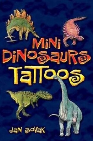 Cover of Mini Dinosaurs Tattoos