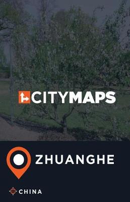 Book cover for City Maps Zhuanghe China