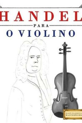 Cover of Handel para o Violino