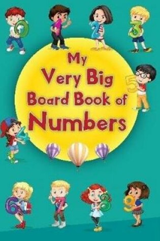 Cover of My Very Big Board Book of Numbers