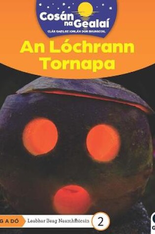 Cover of COSAN NA GEALAI An Lochrann Tornapa