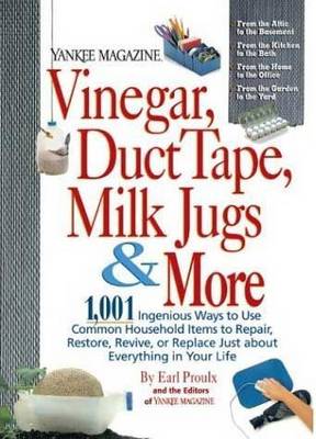 Book cover for Vinegar, Duct Tape, Milk Jugs & More