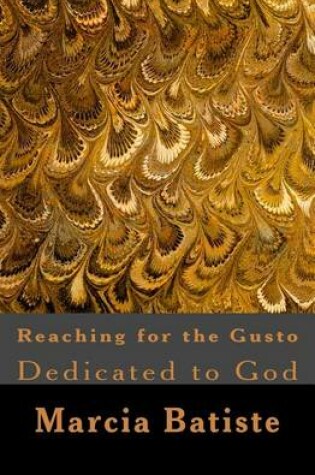 Cover of Reaching for the Gusto