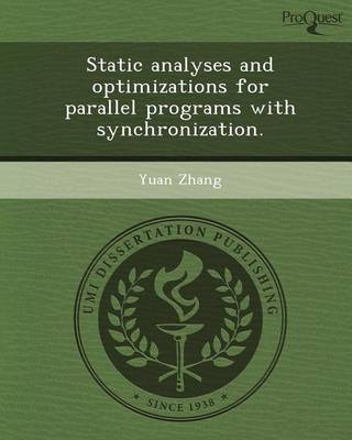 Book cover for Static Analyses and Optimizations for Parallel Programs with Synchronization