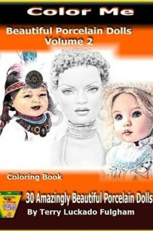 Cover of Color Me Beautiful Porcelain Dolls - Volume 2