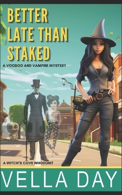 Book cover for Better Late Than Staked