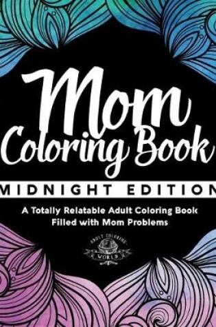 Cover of Mom Coloring Book