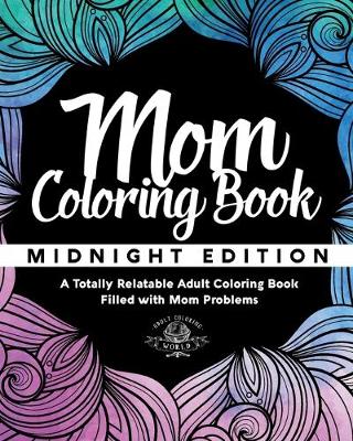 Book cover for Mom Coloring Book