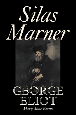 Cover of Silas Marner by George Eliot, Fiction, Classics