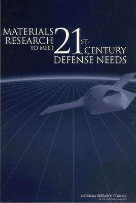 Book cover for Materials Research to Meet 21st Century Defense Needs