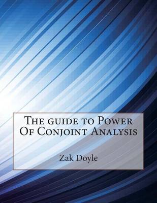 Book cover for The Guide to Power of Conjoint Analysis