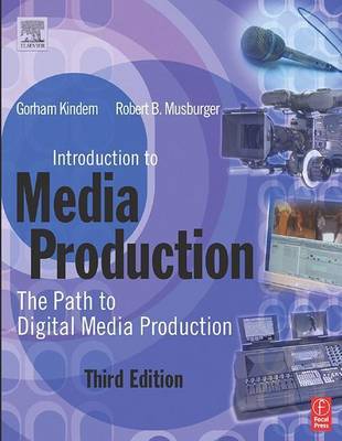 Book cover for Introduction to Media Production: The Path to Digital Media Production