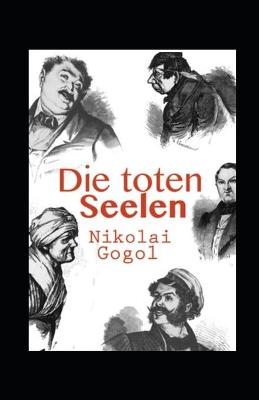 Book cover for Die toten Seelen (Kommentiert)