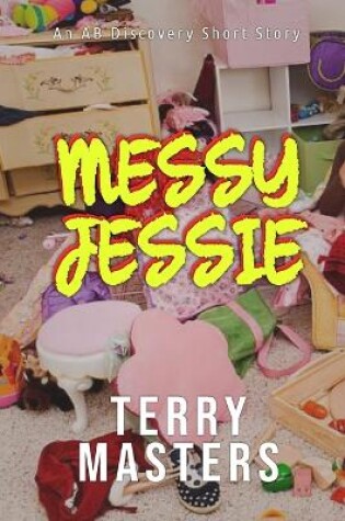 Cover of Messy Jessie