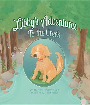 Book cover for Libby's Adventures: To the Creek