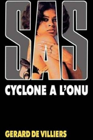 Cover of SAS 19 Cyclone A L'Onu